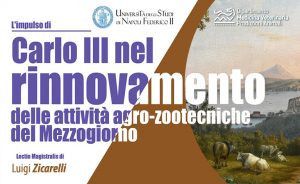 L’impulso di Carlo III nel rinnovamento delle attività agro-zootecniche