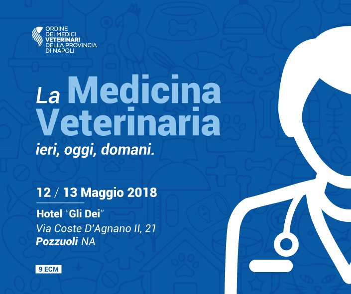 La Medicina Veterinaria: ieri, oggi e domani”